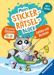 Ravensburger Mein Stickerrätselblock: Zählen und Rechnen - Rätselblock ab 5 Jahre, spielerisch Zahlen lernen, Rechnen lernen, Sticker, ab Vorschule Jebautzke, Kirstin 9783473489237