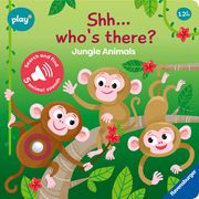 Ravensburger Play+ Shh Who's there? Jungle Animals (My First Seek and Find Sound Book), Baby book 12+ months Dynamo Limited 9783380970088