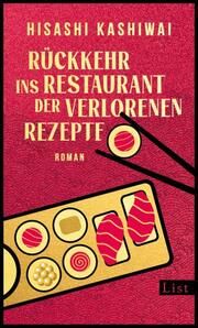 Rückkehr ins Restaurant der verlorenen Rezepte Kashiwai, Hisashi 9783471360637