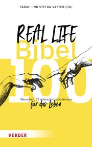 Real Life Bibel Sarah Vatter/Stefan Vatter 9783451391781