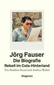 Rebell im Cola-Hinterland Penzel, Matthias/Waibel, Ambros 9783257072921