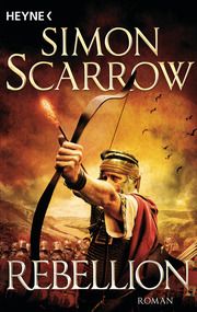 Rebellion Scarrow, Simon 9783453471894