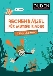 Rechenrätsel für mutige Kinder - Zahlen und Meer Eck, Janine/Rogler, Ulrike 9783411780624