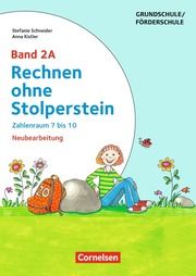 Rechnen ohne Stolperstein 2A - Zahlenraum 7 bis 10 Kistler, Anna/Schneider, Stefanie 9783589159857