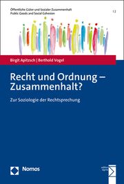 Recht und Ordnung - Zusammenhalt? Apitzsch, Birgit/Vogel, Berthold 9783848776719