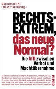 Rechtsextrem, das neue Normal? Matthias Quent/Fabian Virchow 9783492073172