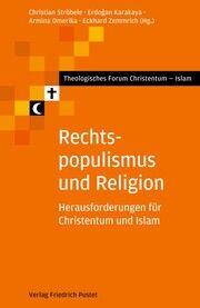 Rechtspopulismus und Religion Christian Ströbele/Erdogan Karakaya/Armina Omerika u a 9783791734026