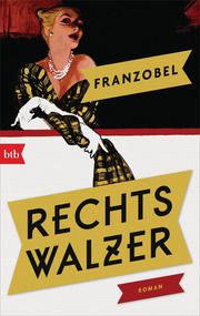 Rechtswalzer Franzobel 9783442770151