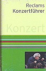 Reclams Konzertführer Schweizer, Klaus/Werner-Jensen, Arnold 9783150110317