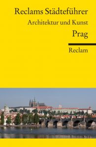 Reclams Städteführer Prag Woldt, Isabella 9783150185148