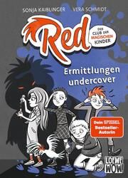 Red - Ermittlungen undercover Kaiblinger, Sonja 9783743204324