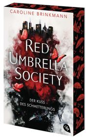 Red Umbrella Society - Der Kuss des Schmetterlings Brinkmann, Caroline 9783570315736