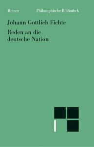 Reden an die deutsche Nation Fichte, Johann Gottlieb 9783787318568