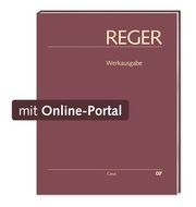 Reger-Werkausgabe, Bd. II/10 Reger, Max 9783899484649