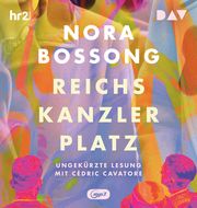 Reichskanzlerplatz Bossong, Nora 9783742433169