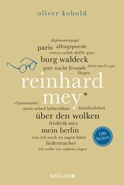 Reinhard Mey. 100 Seiten Kobold, Oliver 9783150206768