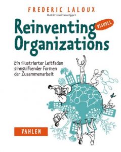 Reinventing Organizations visuell Laloux, Frederic 9783800652853