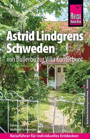 Reise Know-How Astrid Lindgrens Schweden Schwieder, Wolfram/Schwieder, Sabine 9783831737024