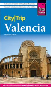 Reise Know-How CityTrip Valencia Schulz, Stephanie 9783831739059