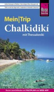 Reise Know-How MeinTrip Chalkidiki mit Thessaloníki Krasa, Daniel 9783831737307