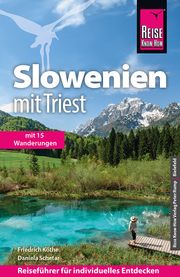 Reise Know-How Reiseführer Slowenien mit Triest Schetar, Daniela/Köthe, Friedrich 9783831738557