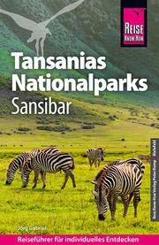 Reise Know-How Tansanias Nationalparks, Sansibar Gabriel, Jörg 9783831734160