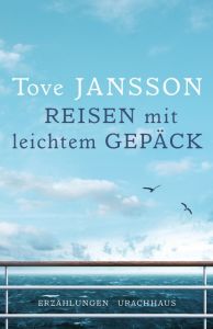 Reisen mit leichtem Gepäck Jansson, Tove 9783825179588