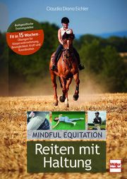 Reiten mit Haltung Eichler, Claudia Diana 9783275023035