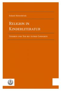 Religion in Kinderliteratur Mettenbrink, Roland 9783374056422