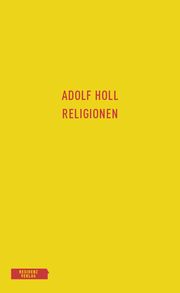 Religionen Holl, Adolf (Dr.) 9783701735419