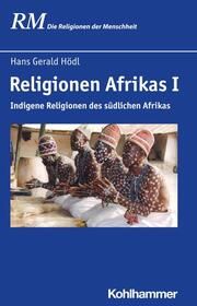 Religionen Afrikas I Hödl, Hans Gerald 9783170361263