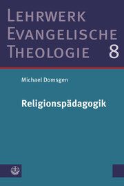Religionspädagogik Domsgen, Michael 9783374071852