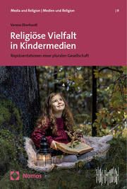 Religiöse Vielfalt in Kindermedien Eberhardt, Verena Marie 9783756008872