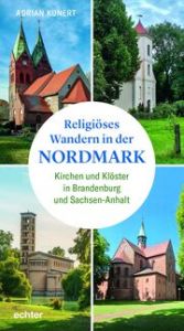 Religiöses Wandern in der Nordmark Kunert, Adrian 9783429058982