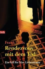 Rendezvous mit dem Tod Tallis, Frank 9783442740482