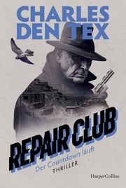 Repair Club - Der Countdown läuft den Tex, Charles 9783365009901