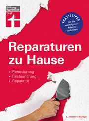 Reparaturen zu Hause Birkholz, Peter/Bruns, Michael/Haas, Karl-Gerhard u a 9783747104521