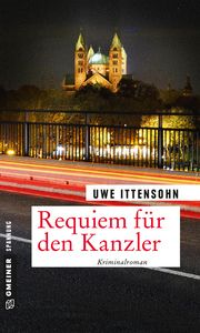 Requiem für den Kanzler Ittensohn, Uwe 9783839223864