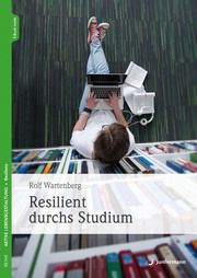 Resilient durchs Studium Wartenberg, Rolf 9783749502844
