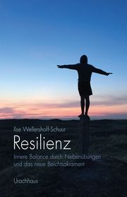 Resilienz Wellershoff-Schuur, Ilse 9783825152772