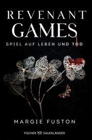 Revenant Games - Spiel auf Leben und Tod Fuston, Margie 9783733507701
