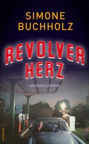 Revolverherz Buchholz, Simone 9783518472934
