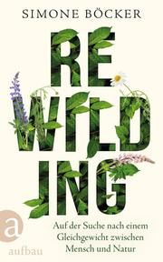 Rewilding Böcker, Simone 9783351041830