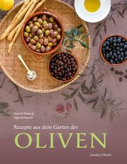 Rezepte aus dem Garten der Oliven Vilain, Henrik/Schauser, Ingo 9783964281265