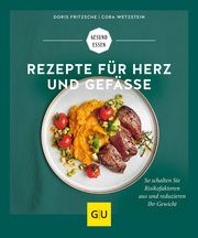 Rezepte für Herz und Gefäße Fritzsche, Doris/Wetzstein, Cora 9783833881305