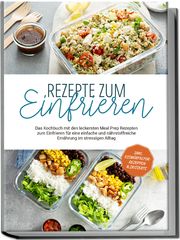 Rezepte zum Einfrieren Behrends, Maria 9783757601614