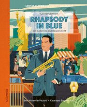 Rhapsody in Blue Gershwin, George/Petzold, Bert Alexander 9783985873050