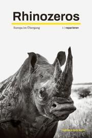 Rhinozeros 1 Markus Messling/Franck Hofmann/Teresa Koloma Beck u a 9783751807005