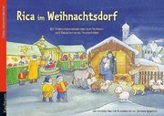 Rica im Weihnachtsdorf. Ein Folien-Adventskalender zum Vorlesen und Gestalten eines Fensterbildes Nau, Annette/Ignjatovic, Johanna 9783780608581