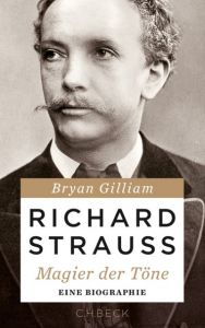 Richard Strauss Gilliam, Bryan 9783406662461